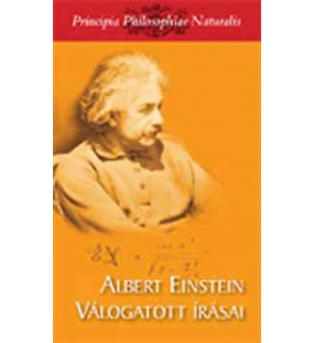 Albert Einstein válogatott írásai