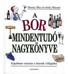 A bor mindentudó nagykönyve