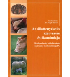 Az állattenyésztés szervezése és ökonómiája