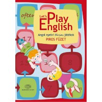 Let's Play English - Angol nyelvi társas játékok - Foglalkoztató füzet 8-10 éveseknek