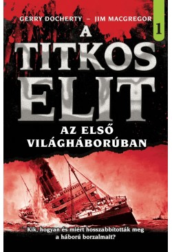 A Titkos Elit az első világháborúban (Dupla kötet)