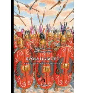 Róma háborúi - A királyság és a köztársaság kora