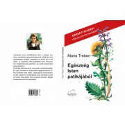 Egészség Isten patikájából 