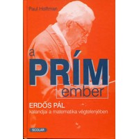 A prímember- Erdős Pál kalandjai a matematika végtelenjében