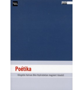 Poétika- Válogatás Hamvas Béla folyóiratokban megjelent írásaiból