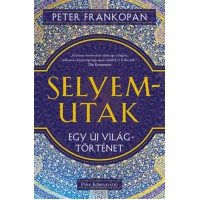 Selyemutak - Egy új világtörténet